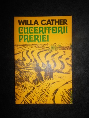 Willa Cather - Cuceritorii Preriei foto