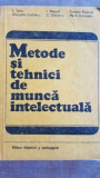 Metode si tehnici de munca intelectuala- Leon Topa, I. Negura
