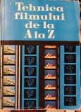 Tehnica Filmului de la A la Z