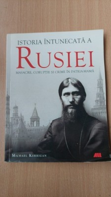 Istoria intunecata a Rusiei - Michael Kerrigan foto