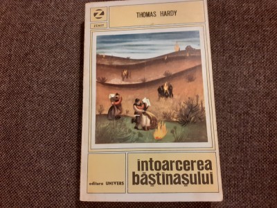 Intoarcerea bastinasului - Thomas Hardy foto