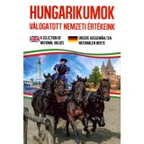 Hungarikumok - v&aacute;logatott nemzeti &eacute;rt&eacute;keink