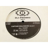 Vinil Captain Hollywood Project &lrm;&ndash; All I Want 12&quot;, Promo, 33 ⅓ RPM (VG+)
