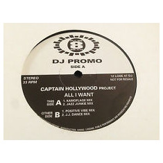 Vinil Captain Hollywood Project ‎– All I Want 12", Promo, 33 ⅓ RPM (VG+)