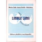 LIMBILE LUMII. MICA ENCICLOPEDIE-MARIUS SALA, IOANA VINTILA-RADULESCU-276059