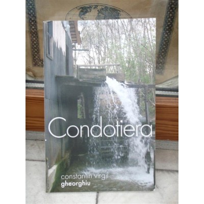 CONDOTIERA , CONSTANTIN VIRGIL foto