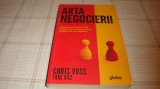 Chris Voss / Tahl Raz - Arta negocierii - 2018