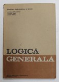 Logica generala / Dragan Stoianovici, Teodor Dima, Andrei Marga