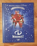 Incredibilii 2. Disney Pixar. Biblioteca Magica Disney