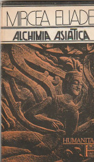 MIRCEA ELIADE - ALCHIMIA ASIATICA + OCEANOGRAFIE ( 2 CARTI ) foto