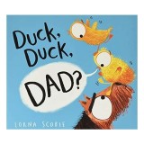 Duck, Duck, Dad? (PB)