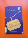 Magia aurului - George Nicolescu