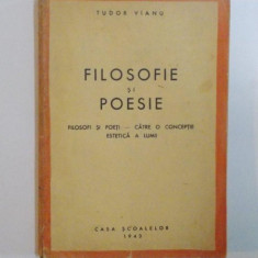 FILOSOFIE SI POESIE de TUDOR VIANU , 1943