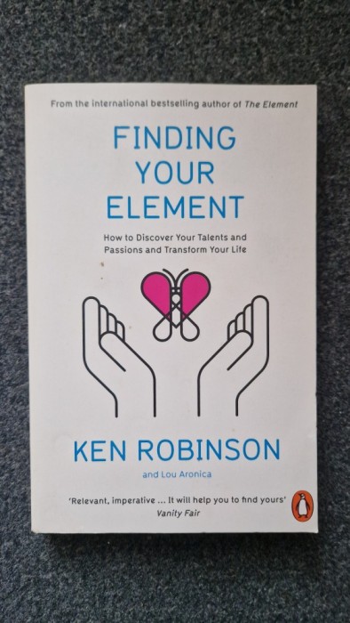 FINDING YOUR ELEMENT - Ken Robinson