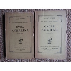Panait Istrati - Kyra Kyralina. Oncle Anghel (2 volume, 1924)