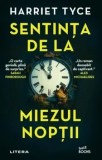 Cumpara ieftin Sentinta de la miezul noptii/Harriet Tyce
