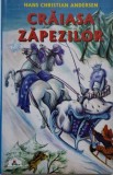 Craiasa zapezilor &ndash; Hans Christian Andersen