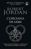 Robert Jordan - Coroana de săbii ( ROATA TIMPULUI Cartea a șaptea ), Rao