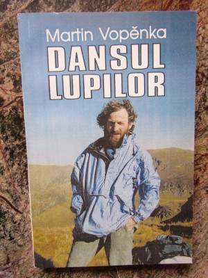 Martin Vopenka - Dansul lupilor foto