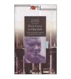 Francois Bluche - De la Cezar la Churchill - 125857