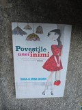 Poveștile unei inimi - Diana-Florina Cosmin, Carte Dezvoltare personala, Editura Curtea Veche, 2012, Brosata, 210 pagini