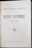 RASBOIUL NEATARNAREI 1877-78 , CONFERINTE TINUTE LA ATENEUL ROMAN (1927)