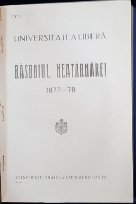 RASBOIUL NEATARNAREI 1877-78 , CONFERINTE TINUTE LA ATENEUL ROMAN (1927) foto