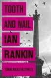 Ian Rankin - Tooth and Nail ( Inspector Rebus #3 )