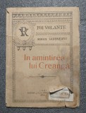 Mihail Sadoveanu - &Icirc;n amintirea lui Creangă (1920, Iași) - Carte Veche, Colecție Foi Volante, Editura Viața Rom&acirc;nească