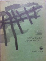 EXPLORAREA GEOLOGICA-M. SOCOLESCU, A. HINCULOV, R. CADERE, C. MARINESCU foto