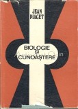 Biologie Si Cunoastere - Jean Piaget