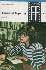 Formatul Super 8, vol. 3 foto