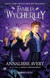 Cumpara ieftin Familia Wycherley, Annaliese Avery - Editura Corint