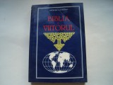 Biblia si viitorul - Anthony A. Hoekema