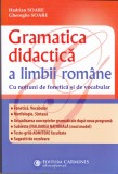 AS - HADRIAN SOARE, GHEORGHE SOARE - GRAMATICA DIDACTICA A LIMBII ROMANE, CU NOTIUNI DE FONETICA SI DE VOCABULAR