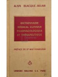 Alain Blacque-Belair - Dictionnaire medical clinique pharmacologique et therapeutique (Editia: 1974)