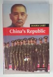 CHINA 'S REPUBLIC by DIANA LARY , 2007 , PREZINTA MICI INSEMNARI
