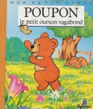 AGNES VANDEWIELE - POURPON LE PETIT OURSON VAGABOND ( IMAGES DE LYNDSEY SELLY )