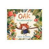 Oak: The Littlest Leaf Girl