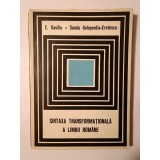 E. Vasiliu; Sanda Golopenția-Eretescu - Sintaxa transformațională a limbii rom&acirc;ne
