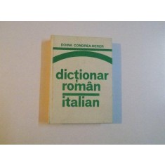 DICTIONAR ROMAN - ITALIAN (PENTRU UZUL ELEVILOR) de DOINA CONDREA - DERER , 1978