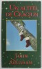 UN ALTFEL DE CRACIUN de JOHN GRISHAM , 2007