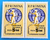 TIMBRE ROM&Acirc;NIA LP545/1962-R.P.R. Campioană mondială handbal -supratipar -Serie &icirc;n pereche -MNH, Nestampilat