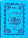 DAI VOINTA, IEI PUTERE. RUGACIUNI SI INVATATURI DESPRE POST SI IESIREA SUFLETULUI-COLECTIV-279378