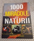 1000 de miracole ale naturii Reades Digest