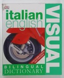 ITALIAN ENGLISH VISUAL BILINGUAL DICTIONARY , 2005