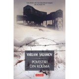 Povestiri din Kolima 1 (editia 2021) - Varlam Salamov