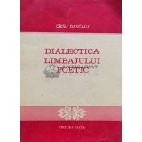 Dialectica limbajului poetic - 1986 - Crisu Dascalu (C9)