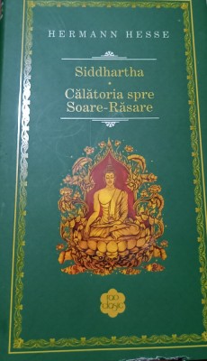 SIDDHARTHA Calatorie spre Soare-Rasare - Hermann Hesse foto