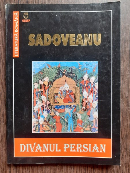 DIVANUL PERSIAN - MIHAIL SADOVEANU